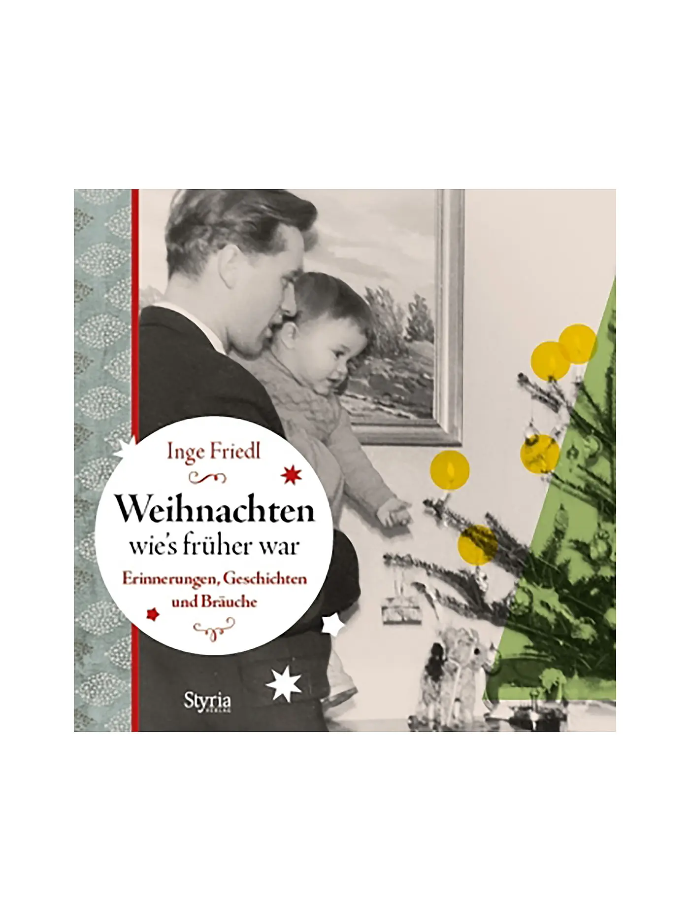 SUITE | Buch -  Weihnachten, wie's früher war | 